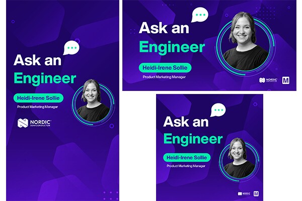 A collage of three social media images with the same design- 'Ask an Engineer; Heidi-Irene Sollie, Product Marketing Manager'; a female engineer headshot in black and white over a purple background with geometric shapes